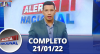 Alerta Nacional (21/01/22) | Completo
