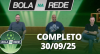 Bola na Rede (30/09/25) | Completo