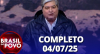 Brasil do Povo (04/07/2025) | Completo