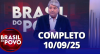 Brasil do Povo (10/09/2025) | Completo