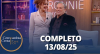 Companhia Certa: Gabriela Spanic (13/08/25) | Completo