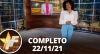 TV Fama (22/11/21) | Completo