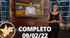 TV Fama (09/02/2022) | Completo