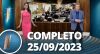 TV Fama (25/09/23) | Completo