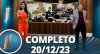 TV Fama (20/12/23) | Melhores Momentos | Completo