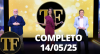 TV FAMA (13/05/25) | Completo