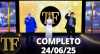 TV Fama (23/06/25) | Completo
