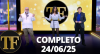 TV FAMA (24/06/25) | Completo