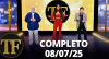 TV Fama (08/07/25) | Completo