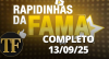 Rapidinhas da Fama (13/09/25) | Completo