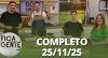Fica com a Gente (25/11/25) | Completo