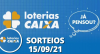 Loterias CAIXA: Mega Sena, Super Sete e mais 15/09/2021