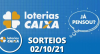Loterias CAIXA: Mega Sena, Quina, Lotofácil e mais 02/10/2021