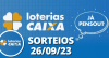 Loterias CAIXA: Mega-Sena, Quina, Lotofácil e mais 26/09/2023