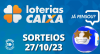 Loterias CAIXA: Quina, Dupla Sena, Lotofácil e mais 27/10/2023