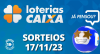 Loterias CAIXA: Quina, Dupla Sena, Lotofácil e mais 17/11/2023