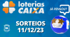 Loterias CAIXA: Quina, Super Sete, Dupla Sena e mais 11/12/2023