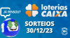 Loterias CAIXA: +Milionária, Quina e mais 30/12/2023