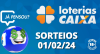 Loterias CAIXA: Mega-Sena, Quina, Lotofácil e mais 01/02/2024