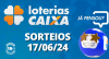 Loterias CAIXA: Lotofácil, Super Sete e mais 17/06/2024