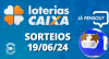 Loterias CAIXA: +Milionária, Lotofácil e mais 19/06/2024