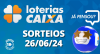 Loterias CAIXA: +Milionária, Quina, Lotofácil e mais 26/06/2024