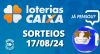 Loterias CAIXA: +Milionária, Mega-Sena, Quina e mais 17/08/2024