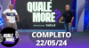 Qualé, Moré? (22/05/24) | Completo