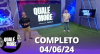 Qualé, Moré? (04/06/24) | Completo