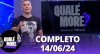 Qualé, Moré? (14/06/24) | Completo