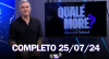 Qualé, Moré? (25/07/24) | Completo