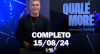 Qualé, Moré? (15/08/24) | Completo