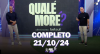 Qualé, Moré? (21/10/24) | Completo