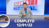 Alerta Nacional (12/01/22) | Completo