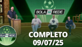 Bola na Rede (09/07/25) | Completo