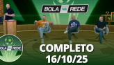 Bola na Rede (16/10/25) | Completo