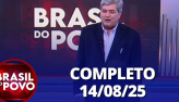 Brasil do Povo (14/08/2025) | Completo