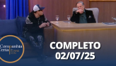 Companhia Certa: Srgio Mallandro - Parte 2 (02/07/25) | Completo