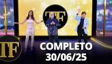 TV FAMA (30/06/25) | Completo
