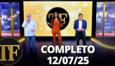 TV Fama (12/07/25) | Completo