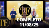 TV Fama (11/08/25) | Completo