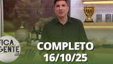 Fica com a Gente (16/10/25) | Completo