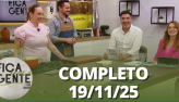 Fica com a Gente (19/11/25) | Completo