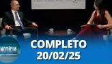 Notcia: Vincius Marques de Carvalho (20/02/25) | Completo
