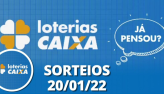 Loterias CAIXA: Quina, Lotofácil, Dupla Sena e mais 20/01/2022