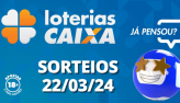 Loterias CAIXA: Quina, Lotofcil e mais 22/03/2024