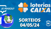 Loterias CAIXA: +Milionria, Mega-Sena, Quina e mais 04/05/2024