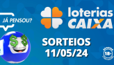Loterias CAIXA: +Milionria, Mega-Sena, Quina e mais 11/05/2024