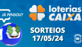 Loterias CAIXA: Quina, Lotofcil, Super Sete e mais 17/05/2024
