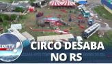 Circo desaba aps tempestade forte no Rio Grande do Sul